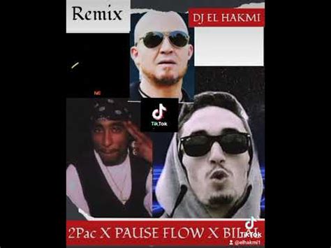 2PAC X CHEB BILAL X PAUSE FLOW REMIX IS MUSIC DJ EL HAKMI TOP