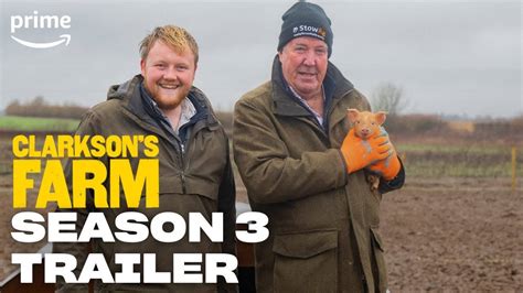 Clarksons Farm Trailer Video Jeremy Clarkson And Kaleb Cooper Starrer Clarksons Farm