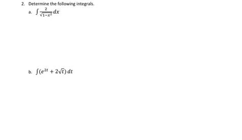 Solved 2 Determine The Following Integrals S A B Se2t