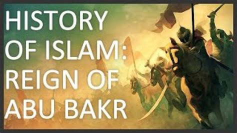 History of Islam: E01 - Reign of Abu Bakr