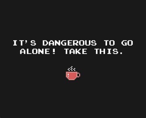 Its Dangerous To Go Alone Take This Coffee By Timlewis Zelda Tattoo Tired Eyes Dangerous