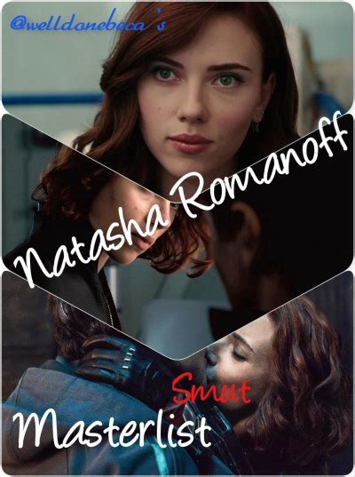 Natasha Romanoff Smut Masterlist Tumbex