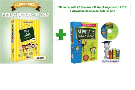 Plano De Aula 40 Semanas E Atividade Na Sala De Aula 3º Ano R 330 em