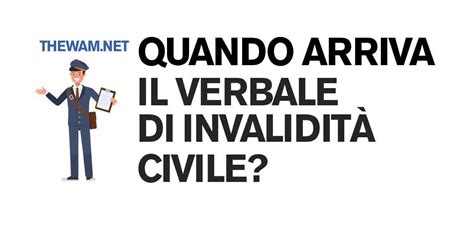 Quando arriva il verbale di invalidità civile