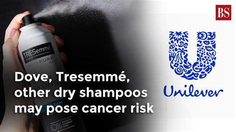 Dove Tresemm Other Unilever Dry Shampoos Recalled Over Cancer Risk