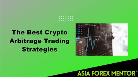 Best Crypto Arbitrage Trading Strategies Asia Forex Mentor