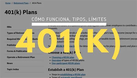 401 k Qué es cómo funciona tipos límites ventajas