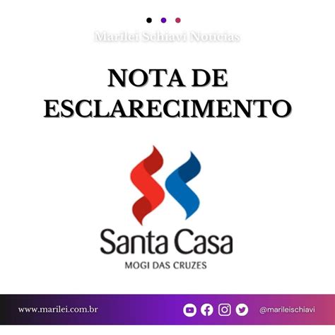 Santa Casa De Mogi Divulga Nota De Esclarecimento Sobre O Ps • Portal