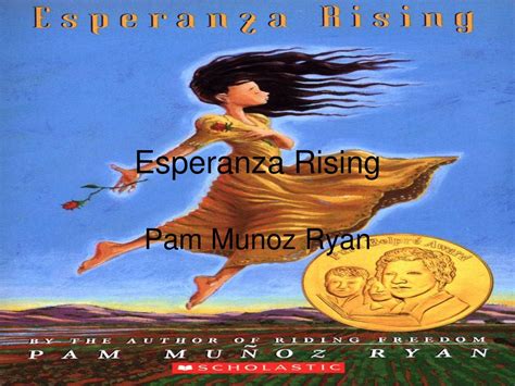 Esperanza Rising Pam Munoz Ryan Ppt Download