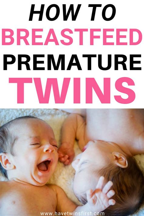 Breastfeeding Premature Twins How To Prepare Breastfeeding Twins