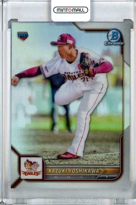 ミントモール MINT 池袋店 2022 Topps NPB Bowman 東北楽天 吉川雄大 Base Chrome Refractor