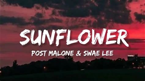 Post Malone And Swae Lee Sunflower Lyrics Youtube