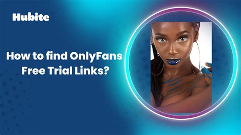 How To Find OnlyFans Free Trial Links