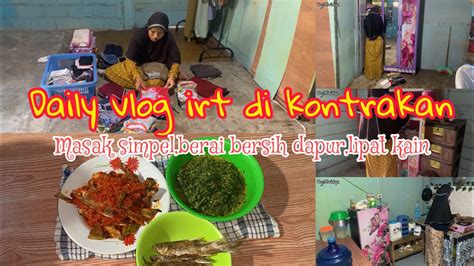 Daily Vlog Irt Masak Deso Beberes Dapur Lanjut Lipet Baju