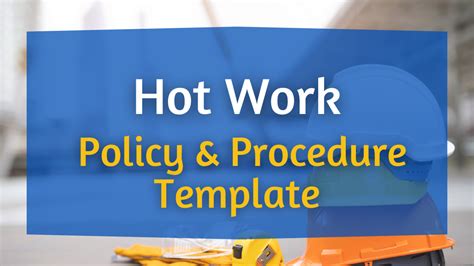 Hot Work Policy Procedure Template Work Safety QLD