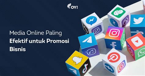 Media Online Paling Efektif Untuk Promosi Bisnis