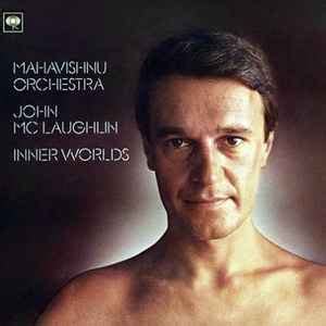 Mahavishnu Orchestra / John McLaughlin – Inner Worlds (1976, Vinyl ...