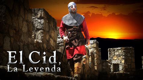 El Cid La Leyenda Parte Youtube