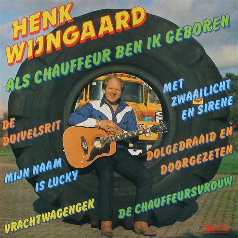 Als Chauffeur Ben Ik Geboren álbum de Henk Wijngaard en Apple Music