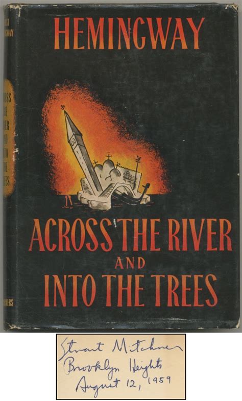 BIBLIO | Across the River and Into the Trees by HEMINGWAY, Ernest ...