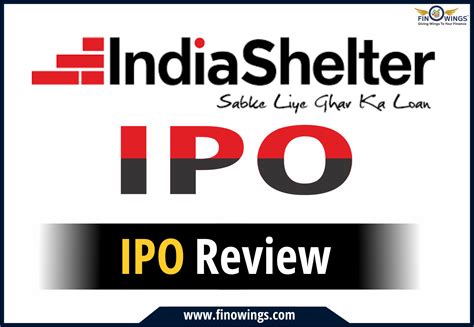 India Shelter Finance Corporation Ipo Review Valuation Todays Gmp