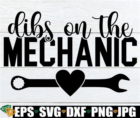 Dibs On The Mechanic Mechanics Wife Svg Engaged To A Mechanic