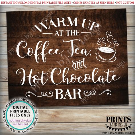 Coffee Tea And Hot Chocolate Bar Sign Warm Up At The Hot Beverages Bar