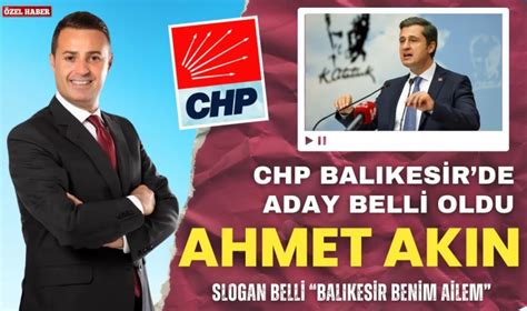 CHPnin Balıkesir Adayı Ahmet Akın Oldu