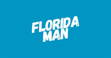 Florida Man - Florida Man - T-Shirt | TeePublic