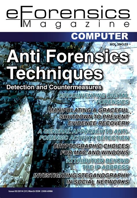 ANTI FORENSICS TECHNIQUES, DETECTION AND COUNTERMEASURES - eForensics