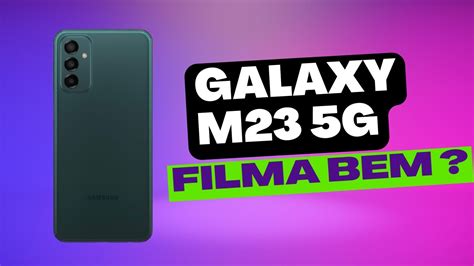 Galaxy M23 5g Teste De Cameras E Microfone É Bom Mesmo Youtube