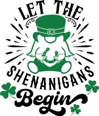 Let The Shenanigans Begin Saint Patricks Day Free Svg File For