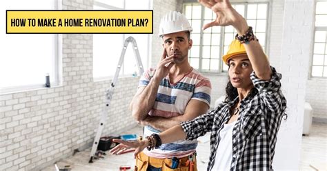 home renovation plan  easy steps