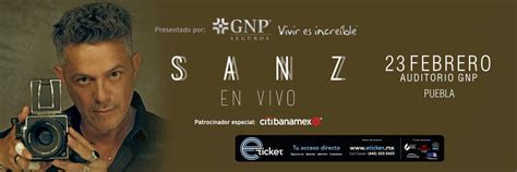 ALEJANDRO SANZ Auditorio GNP Seguros PUEBLA Información del