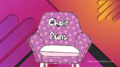 100 Chair Puns One Liners - Jokes Garage