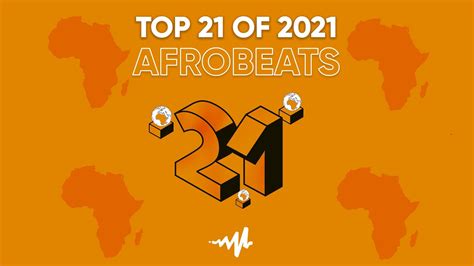 Top 21 Afrobeats Artists of 2021 on Audiomack