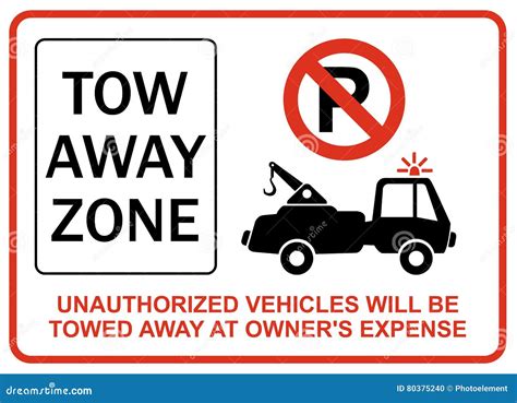 Unauthorized Vehicles Will Be Towed Away At Owners Expense Stock