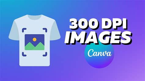 How To Create Dpi Images Using Canva Simple Methods For Prints