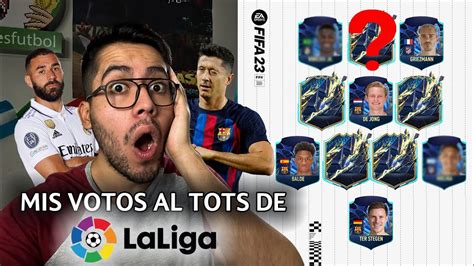 ¿benzema O Lewandowski Mi Votación A Los Tots De Laliga En Fifa 23 Youtube