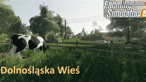 Dolnoslaska Wies Map V For Fs Farming Simulator