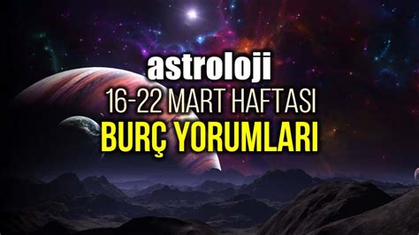 Astroloji Mart Haftal K Bur Yorumlar Bur Lar