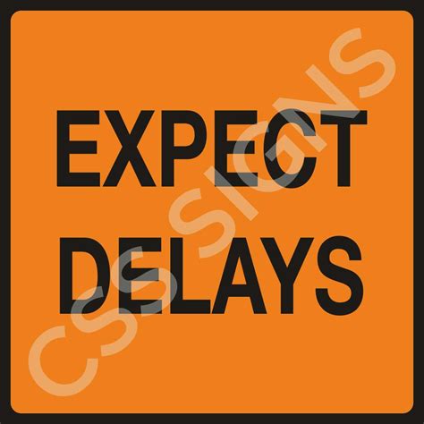 expect delays sign sign shop ireland css signs