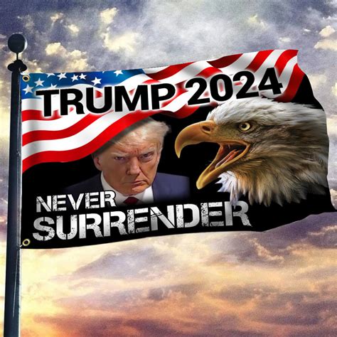 Eagle Trump 2024 Mugshot Never Surrender Flag Donald Trump Campaign Am