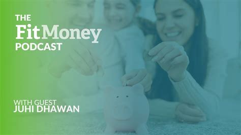 Building Financially Fit Families With Juhi Dhawan The Fitmoney