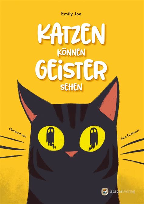 Rezension Emily Joe Katzen K Nnen Geister Sehen Kinderbuch