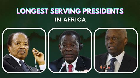 Top 10 Longest Serving Presidents In Africa