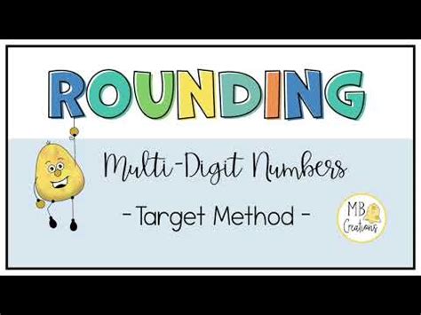 Rounding Multi Digit Numbers Target Method YouTube