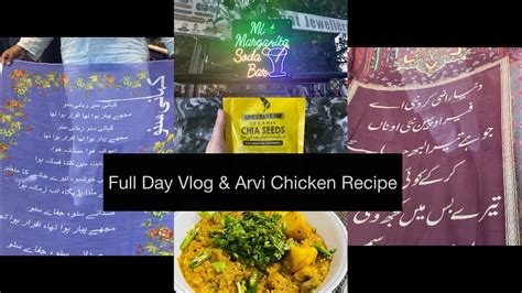 Full Day Vlog Arvi Chicken Recipe Delicious Recipe Of Arvi Chicken