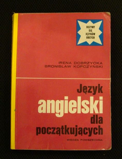 Dobrzycka Irena Kopczyński Bronisław Język angielski dla