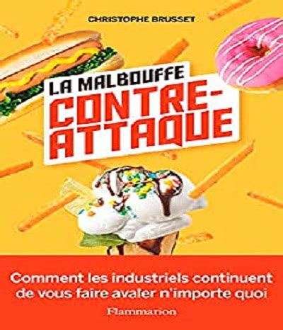 La malbouffe contre attaque Christophe Brusset Télécharger Des